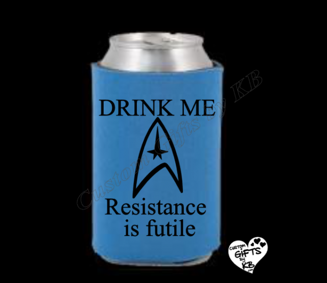 Drink Me Resistance is futile can coozie - Image 2